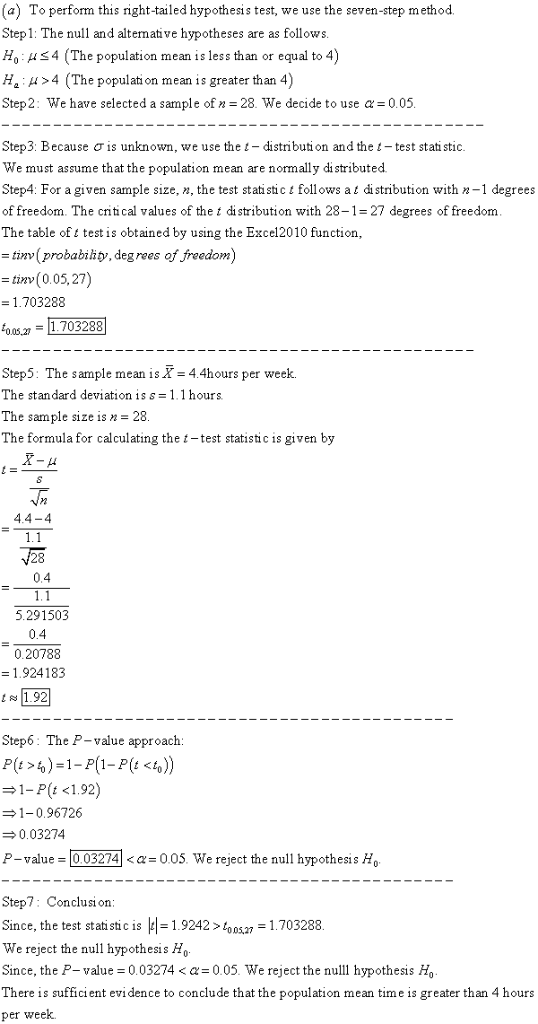 a) To perform this right-tailed hypothesis test, we use the seven-step method. Step1: The null and altemative hypotheses are