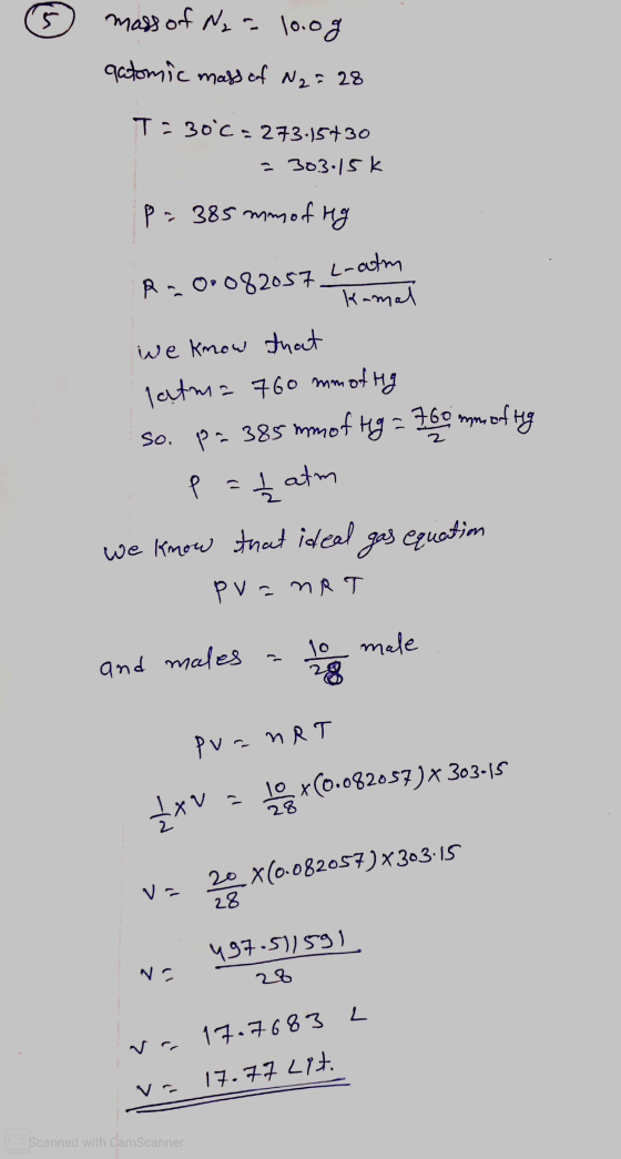 mass of N2 = 10.og qatomic mass of N2 = 28 T=30°C = 273.15730 = 303-15k P = 385 mm of Hg Ra 00082057 L-aton - Kamal we know t