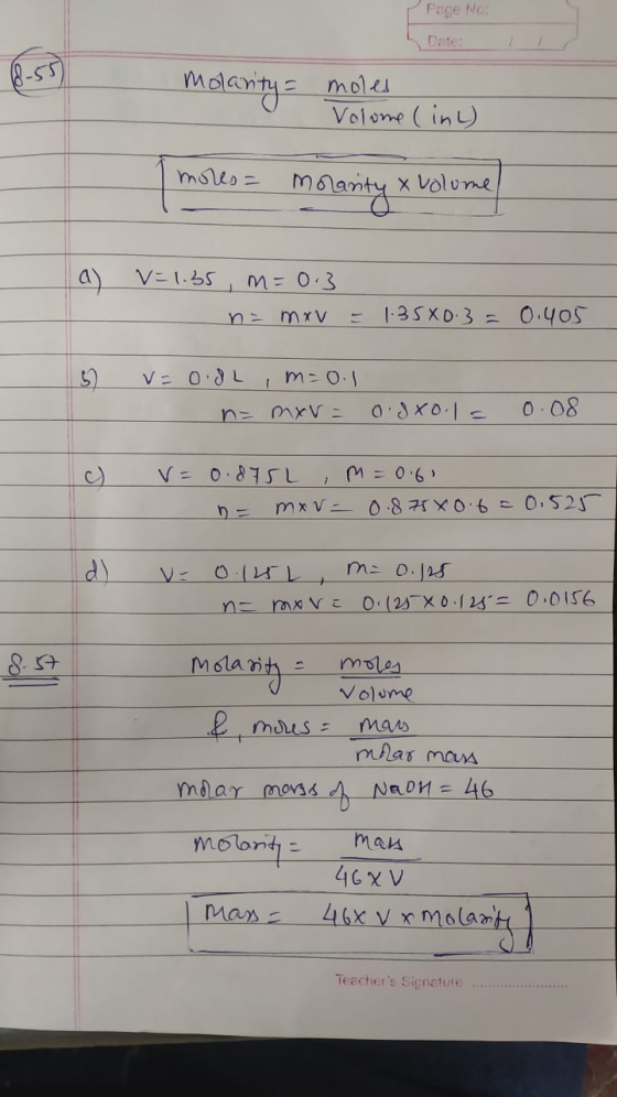 Page No: molanty moles Volone (in) I moles= molarity & Volume a) V=1.35, m=0.3 - n = mxv = 135X0.3 = 0.405 5 v=0.dl, m=0.1 na