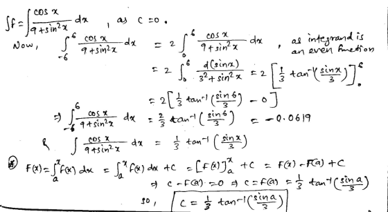 COS X da C0 cosa COS X 9 tsin2x .da da 2 옥 2 E 2 tant sing 6 Sfa latsin2x Now, Se 9+ sin2x as integrand is 6 an even fmetion