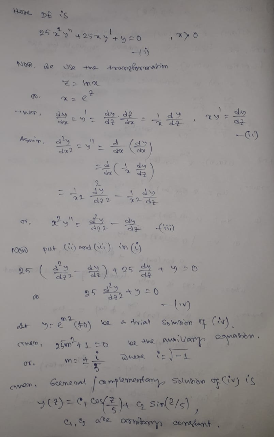 Here DÊ is 25 2² +25xy + y = 0 we Se the transformation z = lna 22 dx 위상 dz Asmin, day 11 dx2 dhe 2. 1 d22 x2 dt os. da2 non