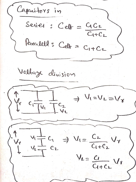 Ć Capacitors in Seriei : Cello z ac CHCL Paraleld Cello a CitC. Voltage clivision : II VizV2=V7 The Ic with a = Ch Vr ar