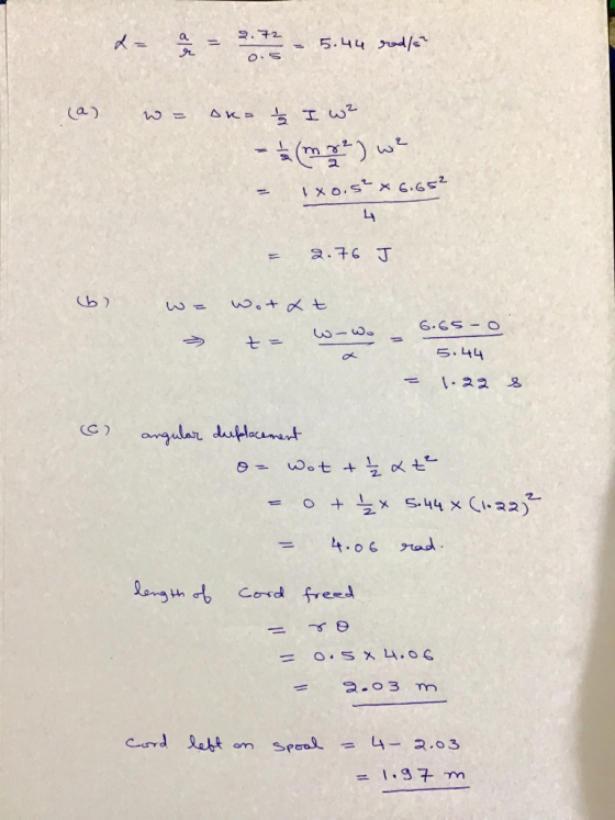 2.72 old = 5.44 rad/s² 0.5 (a) we ons I w² - $ (mod) we = xos 6.652 2.76 J (b) we Wotat → 6.65-O te W-W. - 5.44 1.22 - s (6)