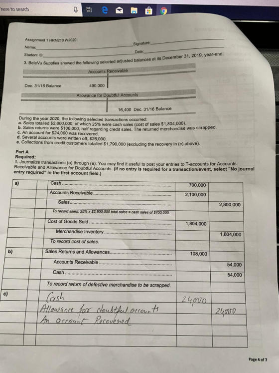 mere to search Signature: Date: Assignment 1 HRM210 W2020 Name: Student ID 3. BeleVu Supplies showed the following se Account
