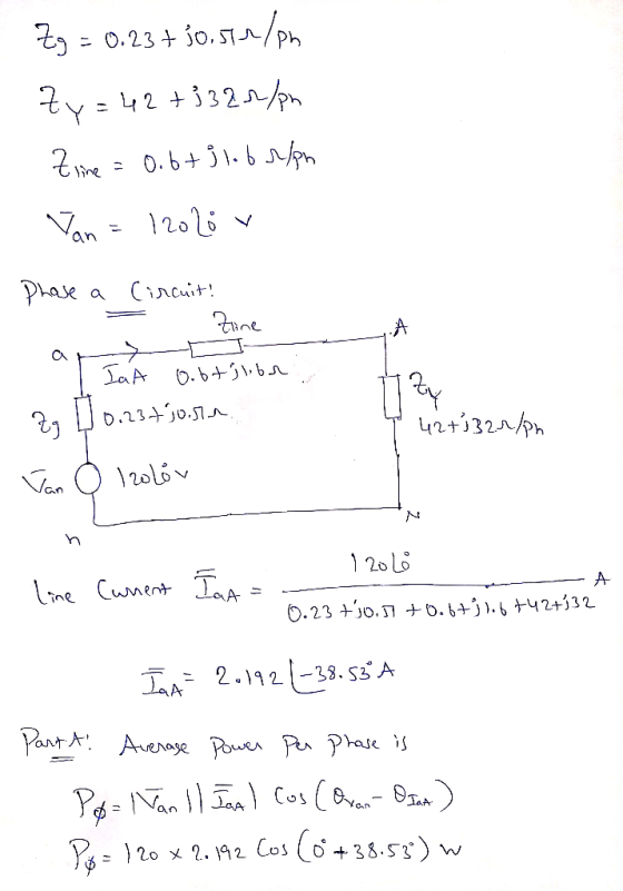 Zy = 0.23 +10.571/pn Zy=42 +3322/ph Z line = 0.6+j lobs/en Van = 12020 v Phase a Circuit! = Zline > 1 lat obtilber 4 42+1 32.