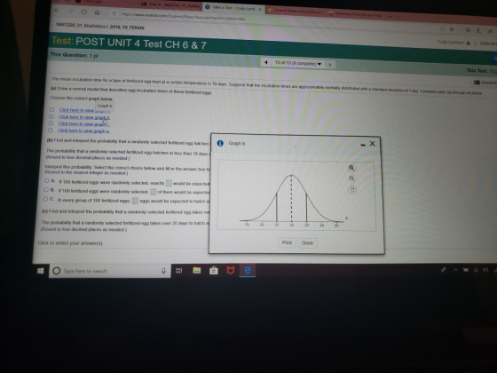 MAT220 31 O Take a Test-Cody Lamt X Piob T220 31 Statistics 1 2018 19 TERM6 Cody Lambert&1 5/25/19 5 Test: POST UNIT 4 Test C