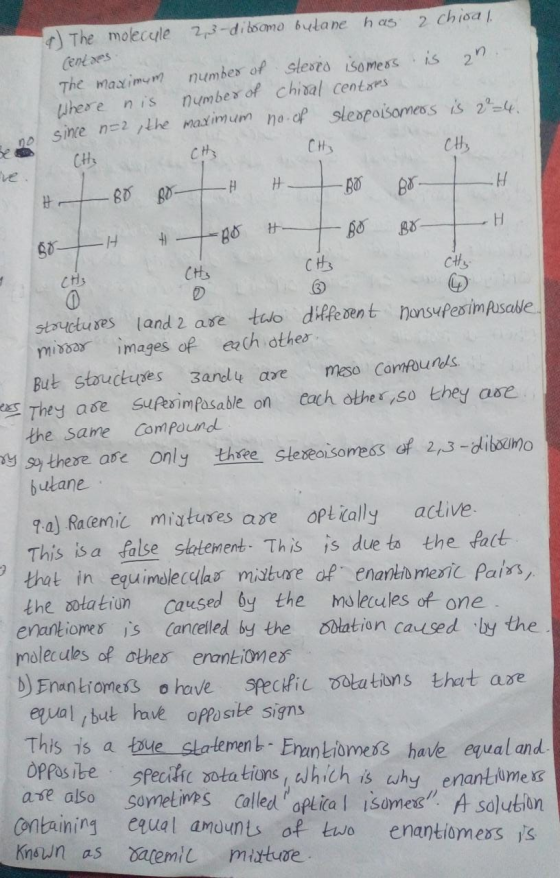 , since e no CH₂ a) The molecule 23-dibsomo butane has 2 Chical centas The maximum number of stered isomers is an. where nis
