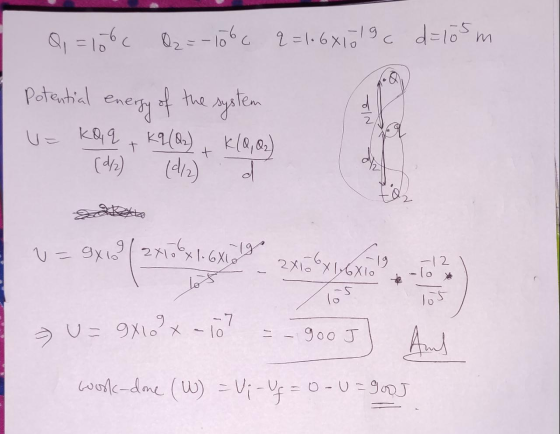 02--100 2= l6x19 d10 Petehial energy t the ryatem K94K)k(0,0) (da) t + 21x1.6X 19 2Xlo X6X - lo le S 16S -7 900 J wok-dne (w)