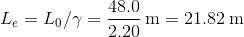 L_{e} = L_0/\gamma=\frac {48.0}{2.20}\: \text{m}= 21.82\: \text{m}