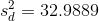 s_{d}^{2}=32.9889