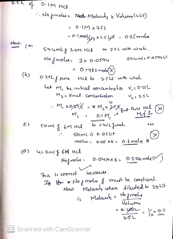 255 of DIM Hce. 1 Now: (a . Nogmoles- Mat Molarity & Volume (in hit) = 0.1Mx254 = 0.1 mmol/44*2.5 Lit - 0.25 mder. 59.4mLy 3.