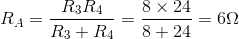 R_{A}=\frac{R_{3}R_{4}}{R_{3}+R_{4}}=\frac{8\times 24}{8+24}=6\Omega