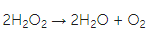 2H202- 2H2O + O2