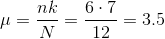\mu=\frac{nk}{N}=\frac{6\cdot 7}{12}=3.5