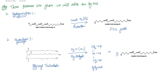 29 March 2020 12:43 PM Ans. Three processes are given. We will solve one by one. 7. Hydrogenation: - Imole th/Pd = cooh L