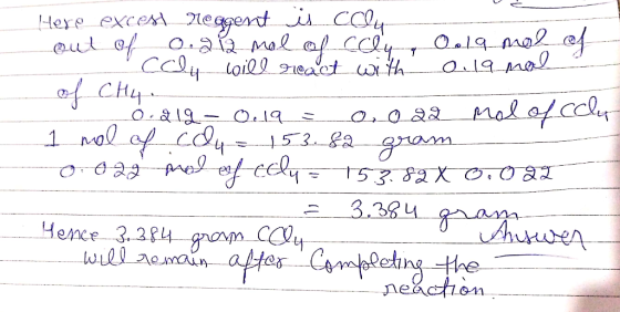 1 Here excest n@ggert is cela out of o. 212 mol of creu 0.19 mol of Ccly will react with oua mal of CH4 10.212= 0.19 = 0,022