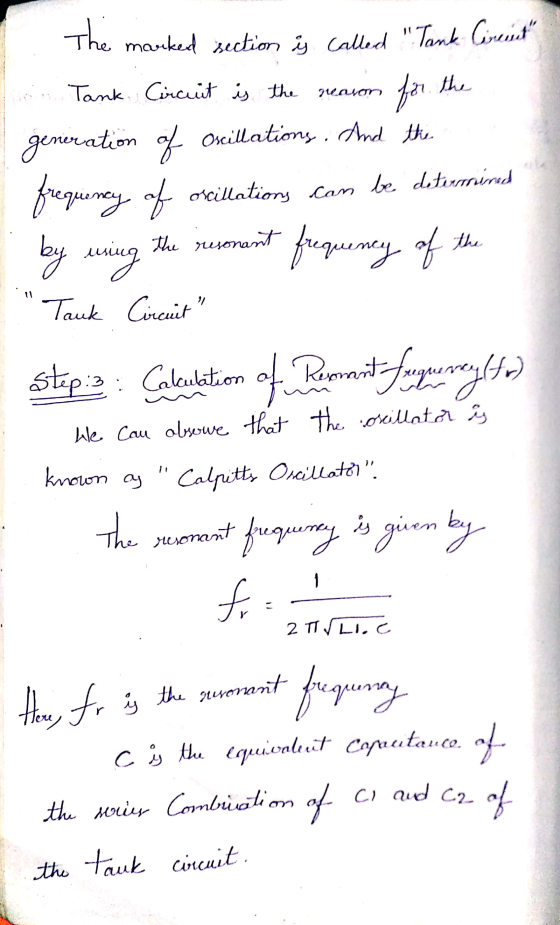The marked section is called Tank Cireset Tank. Circuit is the 2eacn for the generation of Oscillations. And the oscillatio