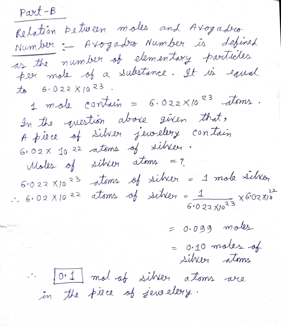 Number = 1 m part-B Relation between moles and Avogadro :- Avogadro Number is defined as the number of elementary particles p