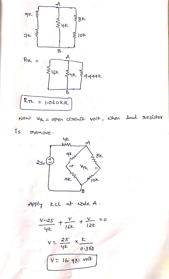 A ak 88k mm 44 Ik Lok B A Rth = 16k {uk {4.4446 В Rth = 1.060kr Now th= open circuit volt, when load resistor is remove. Yk w