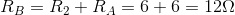 R_{B}=R_{2}+R_{A}=6+6=12\Omega