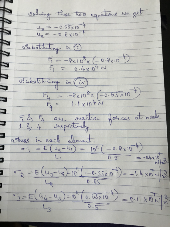 solving these two equations we get - Uz = -0.55x10-4 u = -0.2x10-4 Substituting in - Fi = -Qx108x -0.2x104 h = 0.4x104N subst
