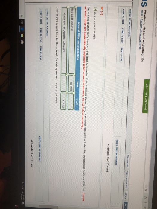 Rlm/edugenhimain.un Return to Blackboard e Weygandt, Financial Accounting, 10e Help I System Announcements SHOW LIST OF ACCOU