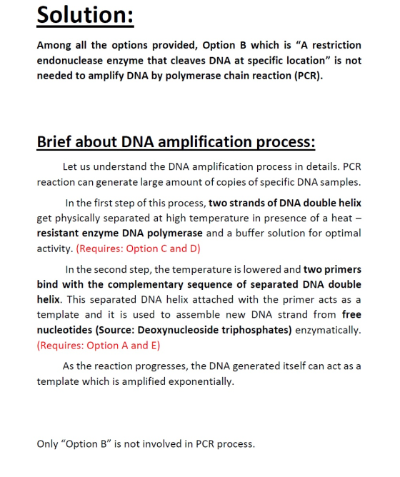 Solution: Among all the options provided, Option B which is “A restriction endonuclease enzyme that cleaves DNA at specific l