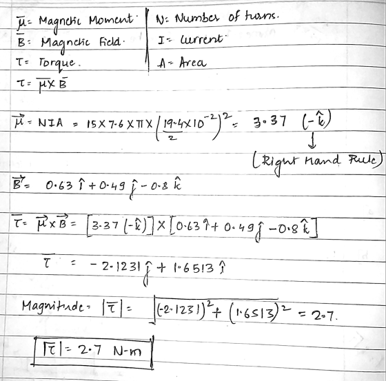 Moment Ne Number of hans. ic Field Is current M = Magnetic B: Magnetic T= Torque. T= MX A- Area ū - NIA 10-2) 2 - 3. 37 (-16