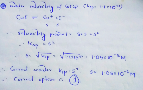 Water sodobelety of cota (kesp= 11X1014) Cor = Cut +1- S S solubilety products SXS = 52 SxS Ksp -sz .. S: V ksp = V1.1X1872 =
