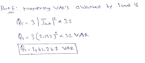 load is Part El Masnerizing VARs absorbed by Pr=3) Ian P x 32 Pr = 3 (2.192 3² x 32 VAR Pr = 461.267 VAR