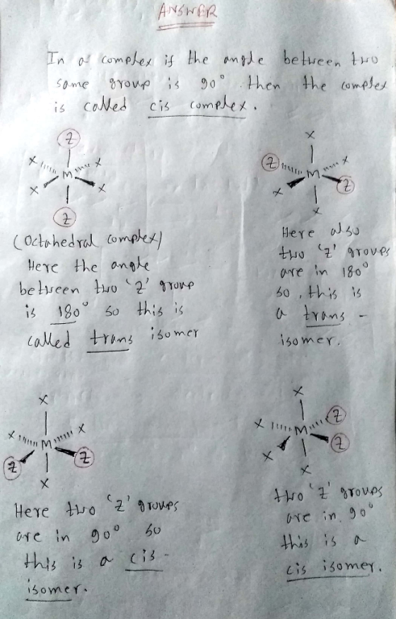 ANSHER In of Comehes the mtle betueen tro Same YOups hen he omeles 90 is caled cis complex. X (0ctphed ral Comphs Here as HeT