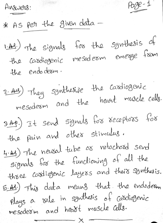Answers: Page 1 * As per the given data - 1. And.). The signals for the synthesis of the Cardiogenic me sod com emerge from t