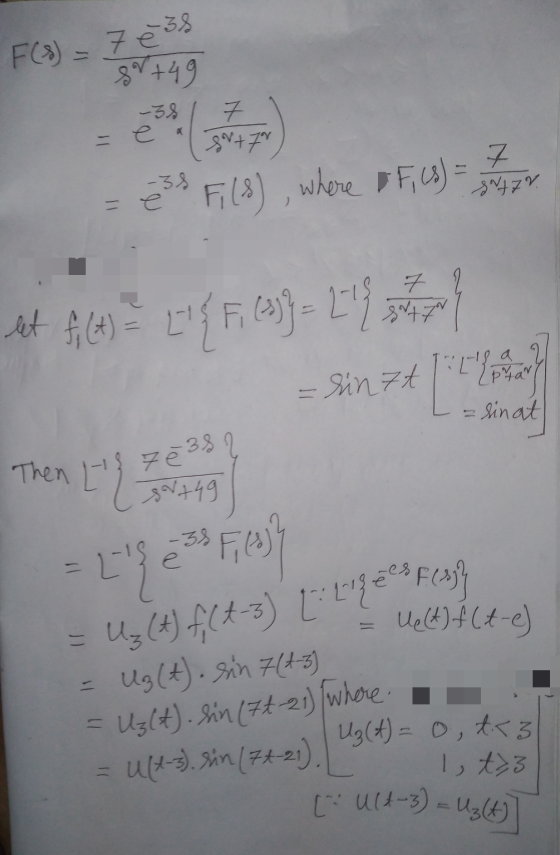 F (S) - 7 e3s 8V+49 -38 7 Sr+7r 7 -38 - e Fi(8), where IF, (s) = SV 847 let fi (t) = LI { Fi (3}}= 2 2 2 = sin 7t | Elora = s
