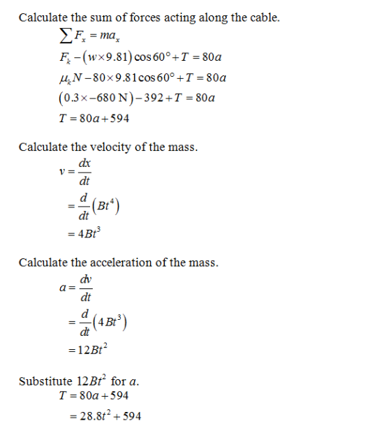 Calculate the sum of forces acting along the cable. F_ (w×9.81) cos 60°17-80a μ.N-80x 9.8 1 cos 60°+T-80a (0.3x. 680 N). .392