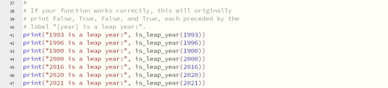 37 # 38 39 40 41 42 # If your function works correctly, this will originally # print False, True, False, and True, each prece