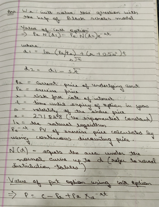 Wer will save this question with the help of Black schales model I Value of call - Pa N (di)- option et Pe N (da) e at where,