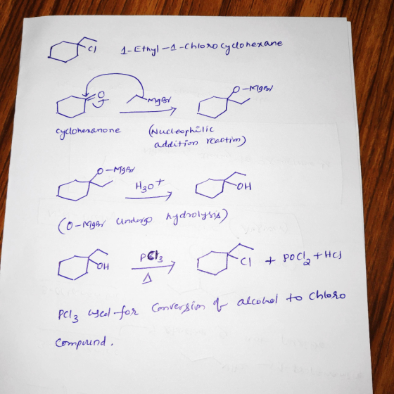 cro 1-ethyl-s-Chloro cyclohexane O-MgBi cyclohexanone . (Nucleophilic addition Ycoltim) OMB (o-MaBr Undergo hydrolysis) for p