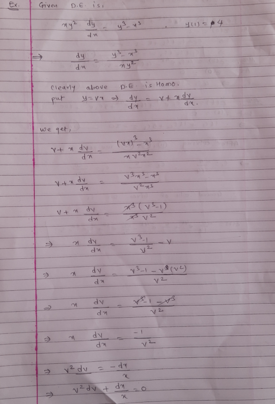 Given D.E. isi ny dy - y3 w3 dn y 3 x3 dy dn nya Clearly put above DE is Homo. y=va - dy - xt ndy dan We get, SAKA) up k te u