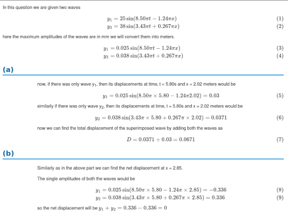 In this question we are given two waves y2 38 sin(3.43Tt0.267Tx) here the maximum amplitudes of the waves are in mm we will c