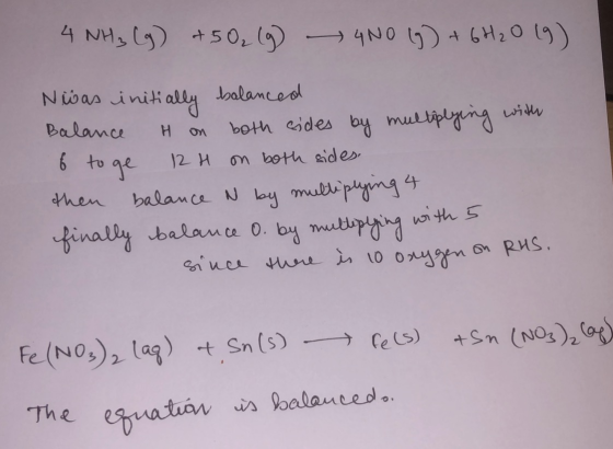 4 NH₃(g) +50₂ (9) 400 (g) + 6H₂O (9) Nwas initially balanced Balance H on both sides by multiplying with 6 toge 12 H on both