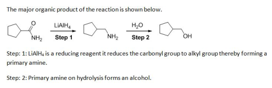 The major organic product of the reaction is shown below. LiAlH4 H2O он NH2 Step 2 NH2 Step 1 Step: 1: LiAlH4 is a reducing r