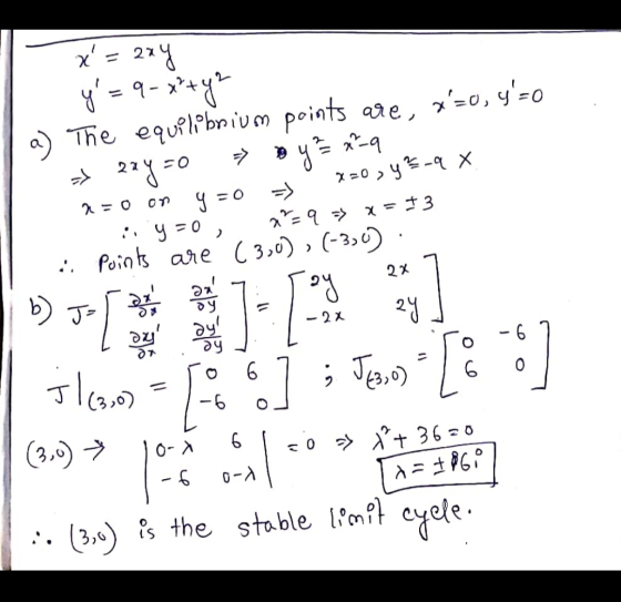 x = 2x4 y=9-x²+42 1. X 2=0, y = -9 w (a) The equilibrium points are, x=0, y=0 = 22y =o > Boys xa 2= 0 on 4 = 0 5 :: = 0, T