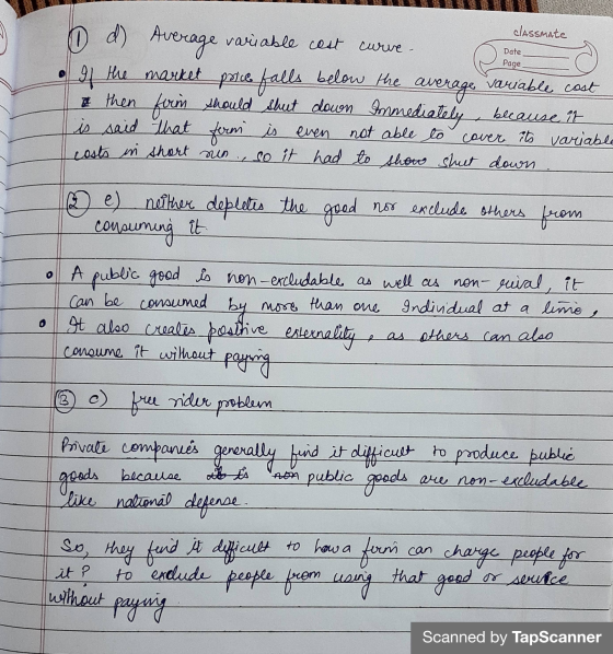 classmate Date Page 0 d) Average variable com variable cast curve- If the market price falls below the average variable cost