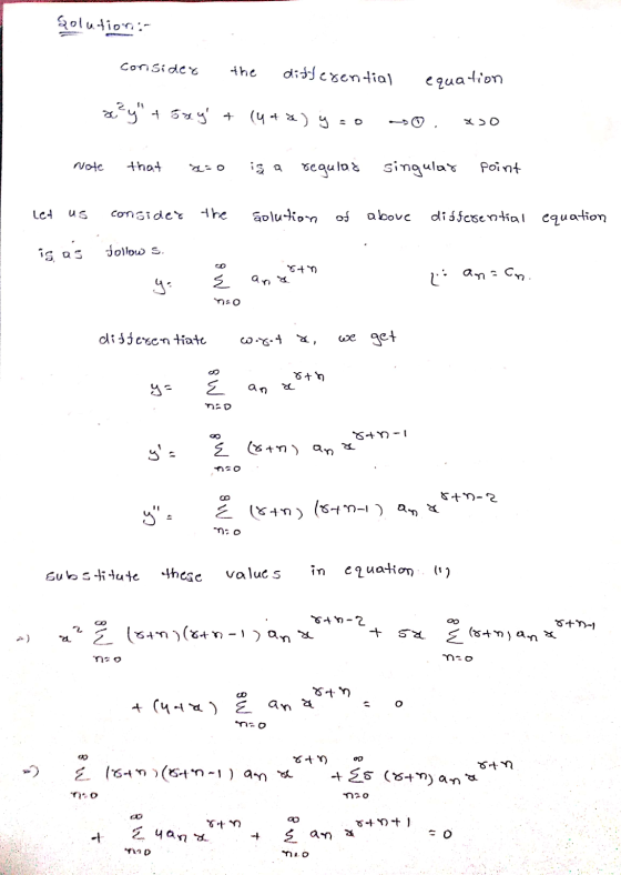 Qolution- consider the differential equation spy + 52. y + (uta) y - 0 xo Note that isa regulas singular point LCH Us consi