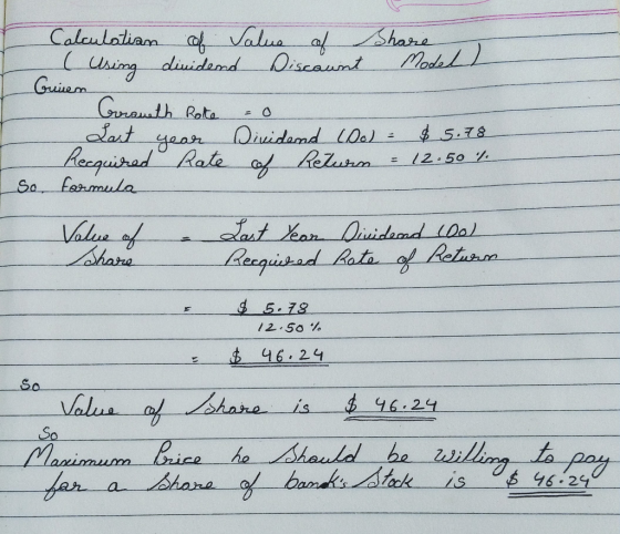 Guien Calculation of Talue of Share (Using dividend Discount Model ) Graneth Rote = 0 Last year Dividend Dol: $ 5.78 Recquire