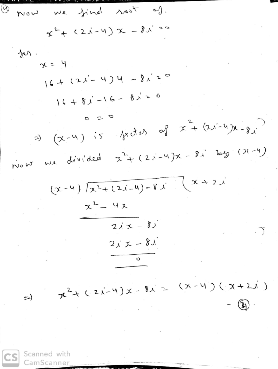 3 Now we sind af. root 70? + (2004) x - 8ua Jos . x = 4 16+(21-44-dizo 16+8; -16- fiz ó 0 jectes of x ²7 (21-47-81 3) (x-4)