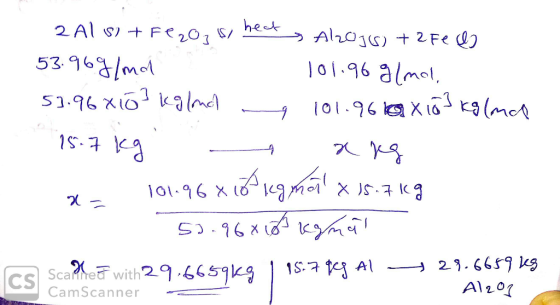 2 Al Si + Fe 2035 hect, Al2O36) +2 Fec? 53.96g/mol 101.96 g/mol 57.96x153 Kglona g 101.96 10 X 15 3 kg (ma 15.7 kg . axg x= 1