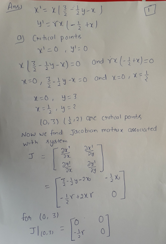 - Ans X- x13}y-x) 4 =82 - 1 3 +x) a Critical points x=0,4 = 0 x 13-4y - x) = 0 and rx ( - 1+x)=0 E R=0, 3 - 1 4 - x = 0 and