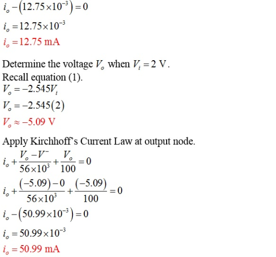 i-(12.75x10)- 0 i, =12.75x103 i =12.75 mA Determine the voltage V, when V = 2 V Recall equation (1) V-2.545V V-2.545(2) V 5.0