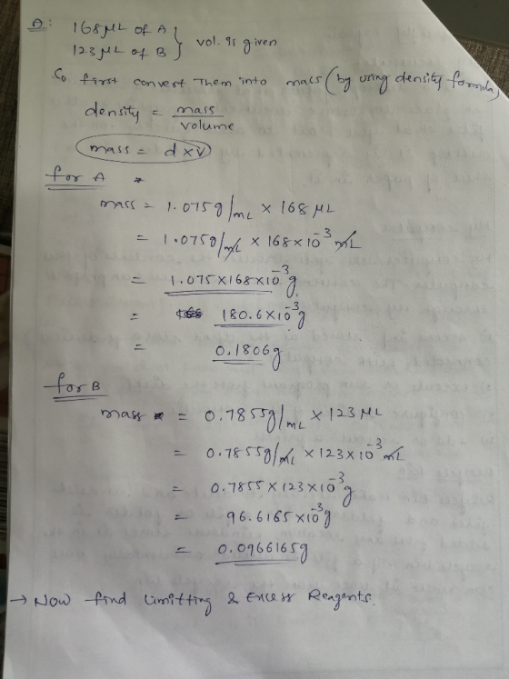 D: 168ML of AL 123 ML of B y vol. is given to first convert them into mais (by uring density formda, density a mass o volume